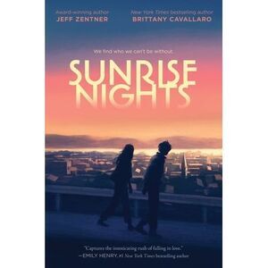 Sunrise Nights -- Jeff Zentner